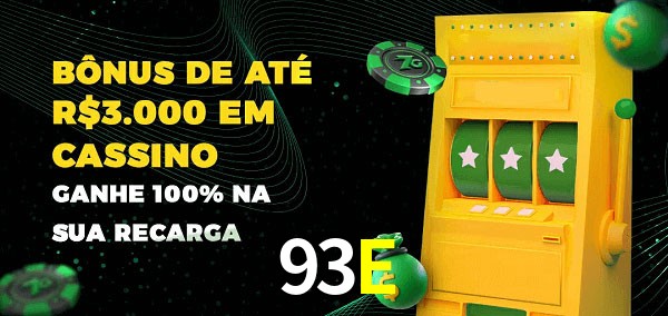 93E melhor bônus de depósito